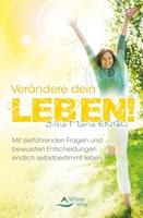   Verändere dein Leben!
