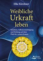   Weibliche Urkraft leben