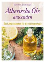   Ätherische Öle anwenden