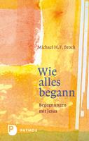   Wie alles begann