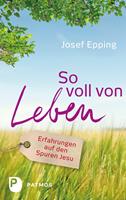   So voll von Leben