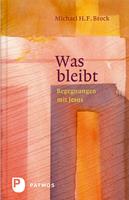   Was bleibt