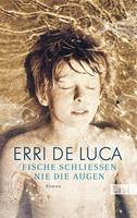   Fische schließen nie die Augen