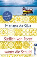  Südlich von Porto wartet die Schuld