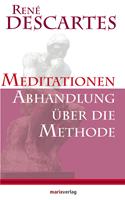 Meditationen / Abhandlung über die Methode