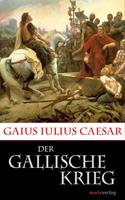   Der Gallische Krieg
