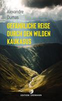 Gefährliche Reise durch den wilden Kaukasus