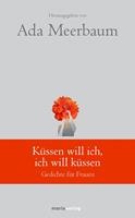   Küssen will ich, ich will küssen