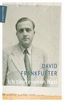  Ich tötete einen Nazi