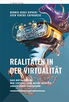   Realitäten in der Virtualität