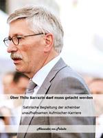   &Uuml;ber Thilo Sarrazin muss gelacht werden