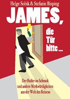   James, die Tür bitte!