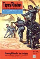   Perry Rhodan 43: Rauschgifth&auml;ndler der Galaxis