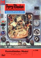   Perry Rhodan 246: Kontrollstation Modul