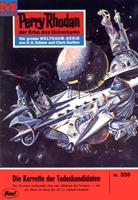   Perry Rhodan 359: Die Korvette der Todeskandidaten