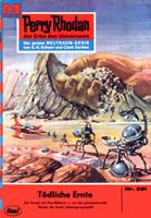   Perry Rhodan 391: Tödliche Ernte