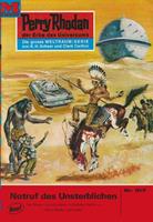   Perry Rhodan 517: Notruf des Unsterblichen