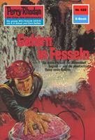   Perry Rhodan 622: Gehirn in Fesseln