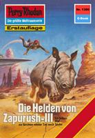   Perry Rhodan 1380: Die Helden von Zapurush-III