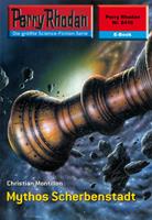   Perry Rhodan 2416: Mythos Scherbenstadt