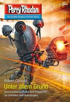   Perry Rhodan 2884: Unter allem Grund