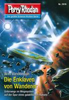   Perry Rhodan 2919: Die Enklaven von Wanderer