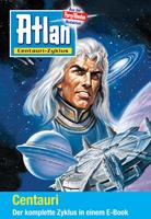   Atlan - Centauri-Zyklus (Sammelband)