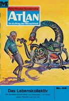   Atlan 40: Das Lebenskollektiv