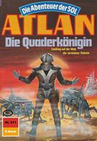   Atlan 511: Die Quaderkönigin