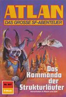   Atlan 807: Das Kommando der Strukturläufer