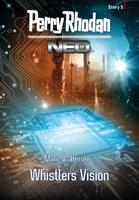   Perry Rhodan Neo Story 5: Whistlers Vision