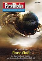   Perry Rhodan 2996: Phase Shod