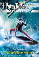   Atlantis 2 / 12: Der gefallene Kosmos