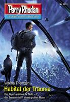   Perry Rhodan 3011: Habitat der Tr&auml;ume