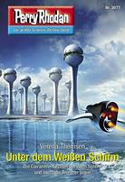 Perry Rhodan 3077: Unter dem Weißen Schirm