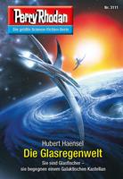   Perry Rhodan 3111: Die Glasregenwelt