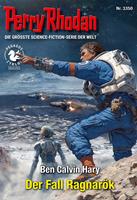  Perry Rhodan 3350: Der Fall Ragnar&ouml;k
