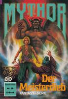   Mythor 38: Der Meisterdieb