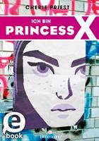   Ich bin Princess X