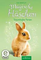   Magische Häschen – Traumhafte Ferien