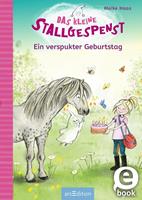   Das kleine Stallgespenst – Ein verspukter Geburtstag (Das kleine Stallgespenst 3)