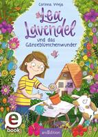   Lea Lavendel und das Gänseblümchenwunder (Lea Lavendel 1)
