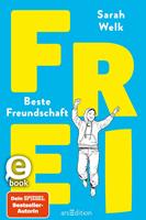   FREI – Beste Freundschaft