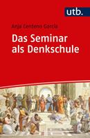   Das Seminar als Denkschule