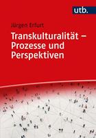 Transkulturalität – Prozesse und Perspektiven