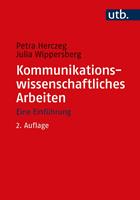   Kommunikationswissenschaftliches Arbeiten