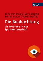 Die Beobachtung als Methode in der Sportwissenschaft