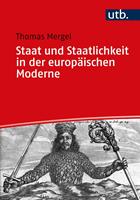   Staat und Staatlichkeit in der europäischen Moderne