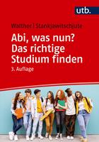   Abi, was nun? Das richtige Studium finden