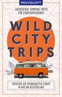   Wild City Trips